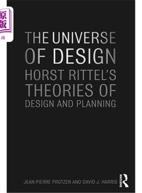 海外直订The Universe of Design: Horst Rittel's Theories of Design and Planning 设计的宇宙：霍斯特·里特尔的设计与规
