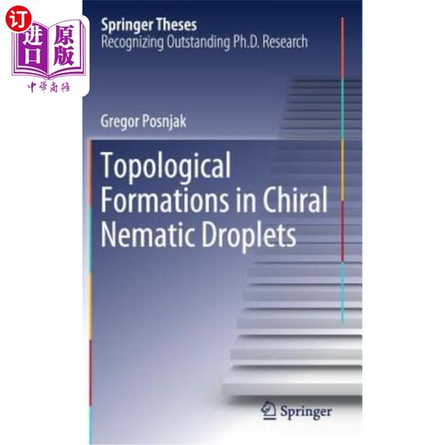 海外直订Topological Formations in Chiral Nematic Droplets 手性向列相液滴的拓扑结构