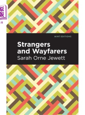 海外直订Strangers and Wayfarers 陌生人和旅行者来说