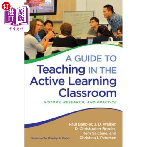 海外直订A Guide to Teaching in the Active Learning Classroom: History, Research, and Pra 主动学习课堂教学指南:历史