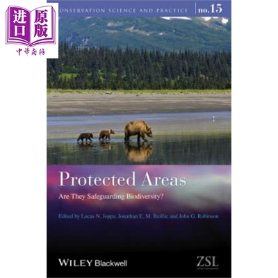 保护地区 生物多样性安全防护 Protected Areas Are They Safeguarding Biodiversity 英文原版  Lucas Joppa 【中商原版】Wi
