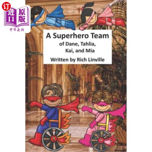 海外直订A Superhero Team of Dane, Tahlia, Kai, and Mia 由丹麦人、塔莉亚人、凯人和米娅组成的超级英雄团队