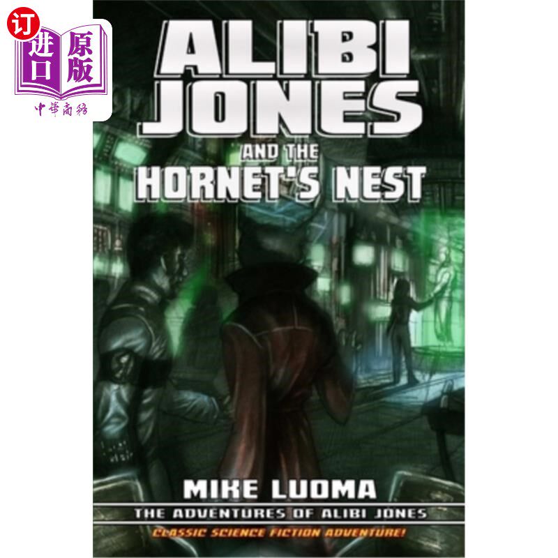 海外直订Alibi Jones and the Hornet's Nest 不在场证明琼斯和黄蜂窝