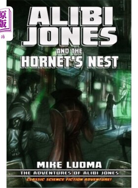 海外直订Alibi Jones and the Hornet's Nest 不在场证明琼斯和黄蜂窝