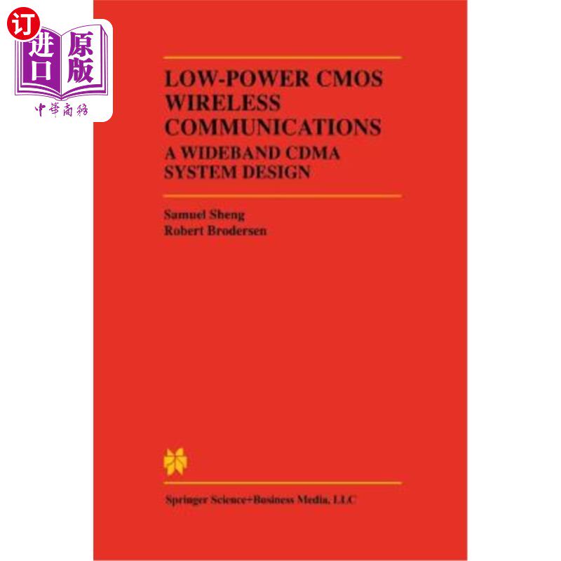 海外直订Low-Power CMOS Wireless Communications: A Wideband Cdma System Design 低功耗CMOS无线通信:一种宽带CDMA系统
