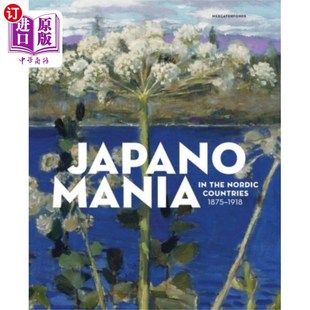 Countries 1875 日本狂热 海外直订Japanomania 1918 the Nordic 北欧国家 1918年