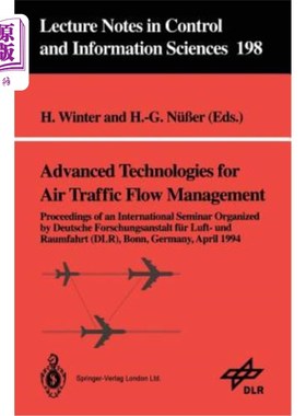 海外直订Advanced Technologies for Air Traffic Flow Management: Proceedings of an Interna 空中交通流量管理的先进技术
