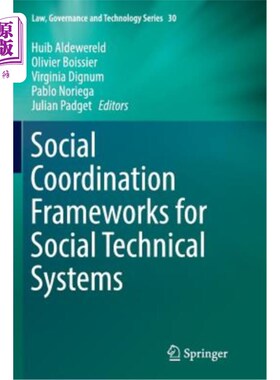海外直订Social Coordination Frameworks for Social Technical Systems