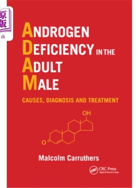 海外直订医药图书Androgen Deficiency in the Adult Male: Causes, Diagnosis and Treatment 成年男性雄激素缺乏:原因、诊