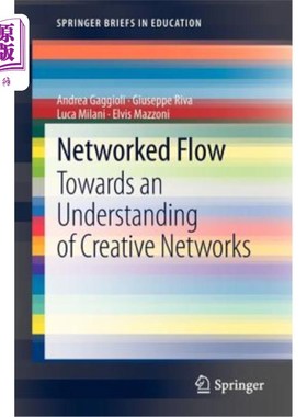 海外直订Networked Flow: Towards an Understanding of Creative Networks 流:对创造性的理解