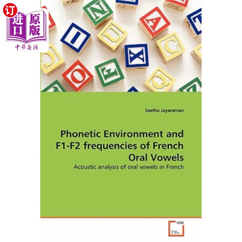 海外直订Phonetic Environment and F1-F2 frequencies of French Oral Vowels 法语口语元音的语音环境与F1-F2频率