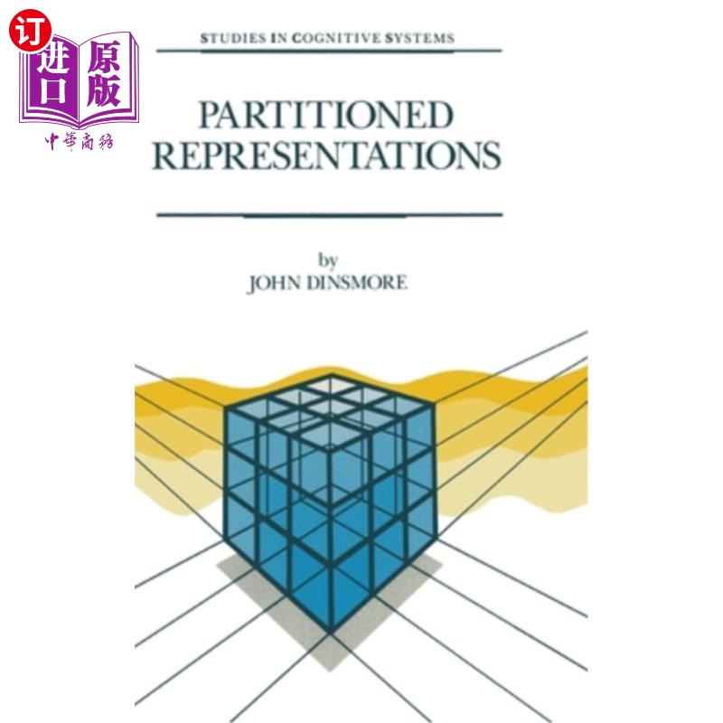 海外直订Partitioned Representations: A Study in Mental Representation, Language Understa 分区表征:心理表征、语言理