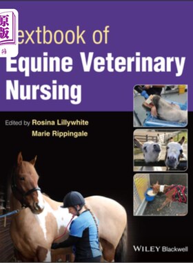 海外直订医药图书Textbook of Equine Veterinary Nursing 马兽医护理教材