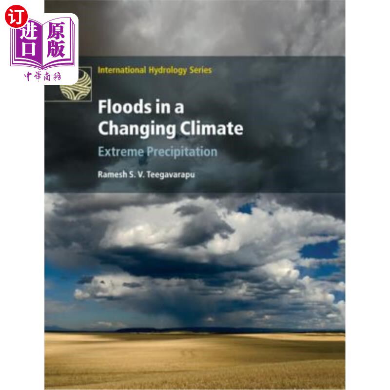 海外直订Floods in a Changing Climate: Extreme Precipitation 气候变化中的洪水：极端降水