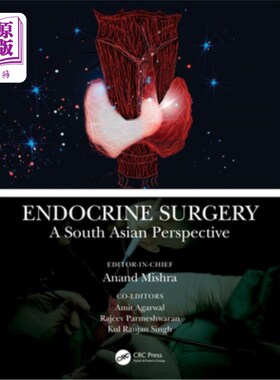 海外直订医药图书Endocrine Surgery: A South Asian Perspective 内分泌外科:南亚视角