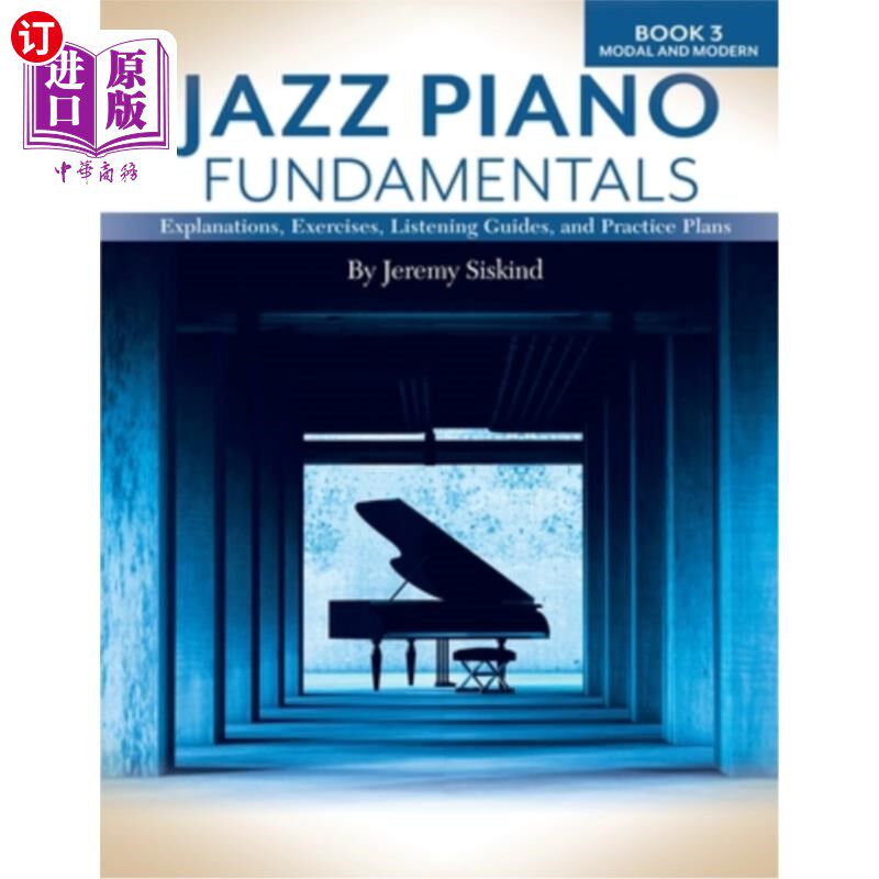 海外直订Jazz Piano Fundamentals (Book 3) 爵士钢琴基础(第三册)