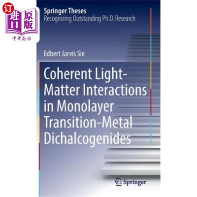海外直订Coherent Light-Matter Interactions in Monolayer Transition-Metal Dichalcogenides 单层过渡金属二卤化物中的相