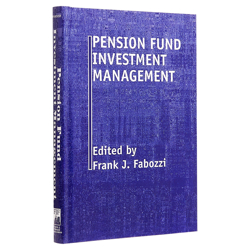 Pension Fund Investment Management, Second Edition英文原版 法博齐:养老保险基金投资管理研究第2版Frank Fabozzi【中商?