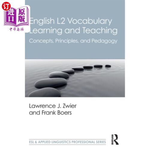 海外直订English L2 Vocabulary Learning and Teaching: Concepts, Principles, and Pedagogy 英语第二语言词汇学习与教学: