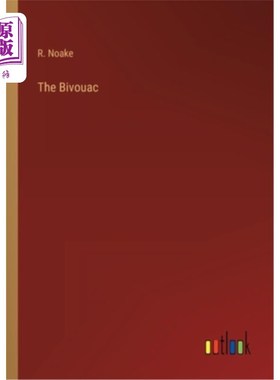 海外直订The Bivouac 《宿营地去