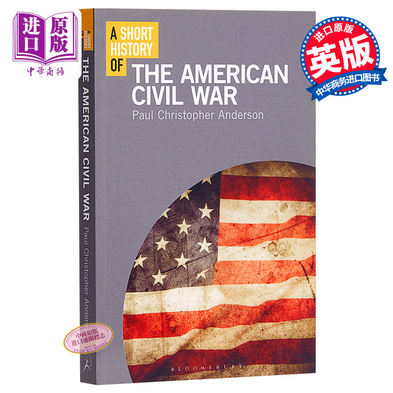 现货 A Short History of the American Civil War 英文原版 简史系列 美国内战 Paul Christopher Anderson【中商原版】