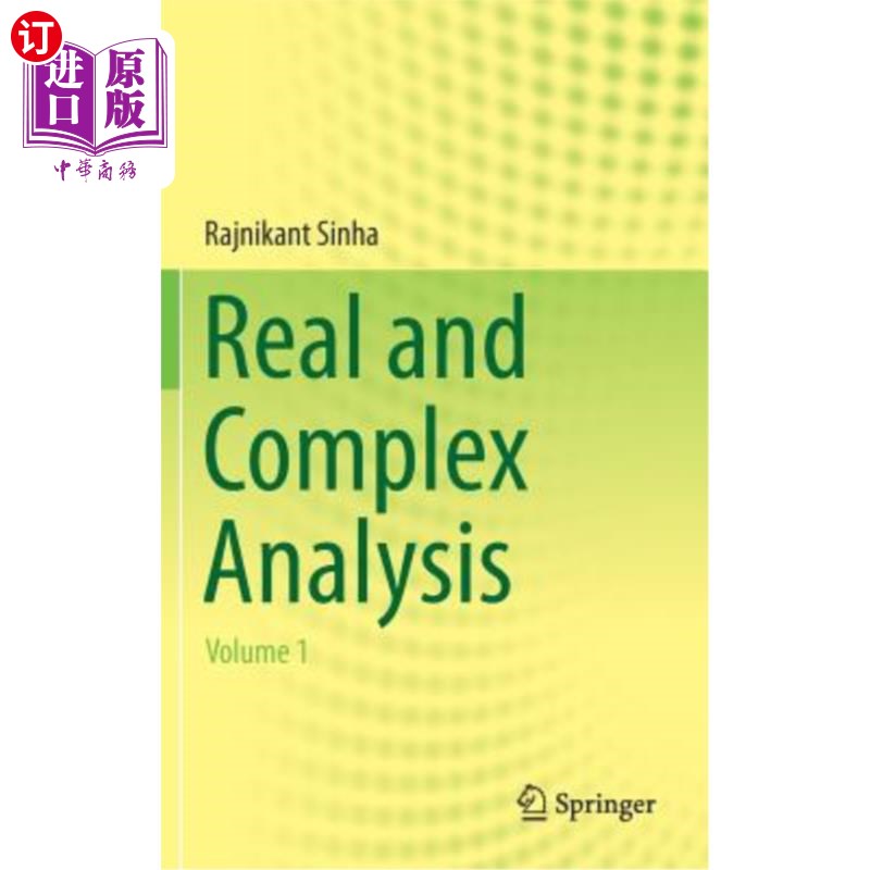 海外直订Real and Complex Analysis: Volume 1 真实与复杂分析：第一卷