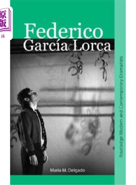海外直订Federico García Lorca: Routledge Modern and Contemporary Dramatists 费德里科garcia洛尔卡
