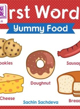 海外直订First Words (Yummy Food): Early Education Book of Learning about Food Items for  第一个词（美味的食物）：早