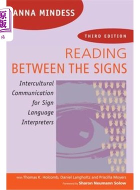 海外直订Reading Between the Signs: Intercultural Communication for Sign Language Interpr 符号间阅读：符号语言翻译的