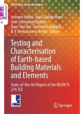 海外直订Testing and Characterisation of Earth-based Buil... 土质建筑材料和元素的测试和特性