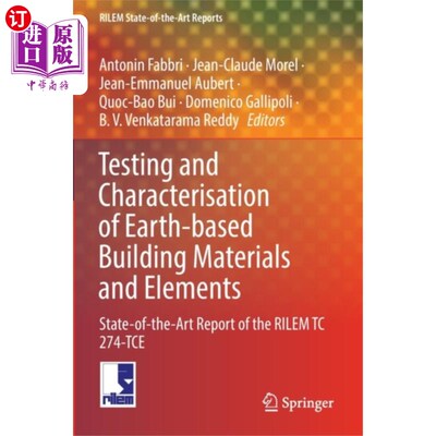 海外直订Testing and Characterisation of Earth-based Buil... 土质建筑材料和元素的测试和特性