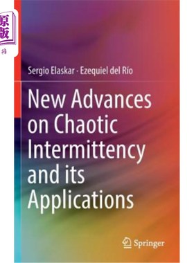 海外直订New Advances on Chaotic Intermittency and Its Applications 混沌间歇及其应用的新进展