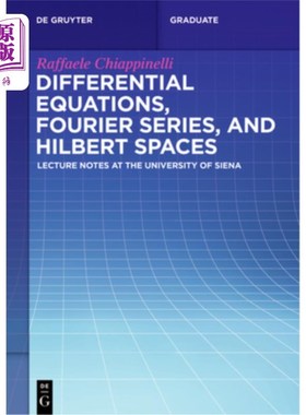 海外直订Differential Equations, Fourier Series, and Hilbert Spaces: Lecture Notes at the 微分方程，傅立叶级数和希尔