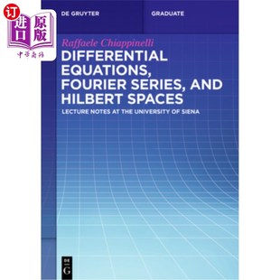 海外直订Differential Equations, Fourier Series, and Hilbert Spaces: Lecture Notes at the 微分方程，傅立叶级数和希尔