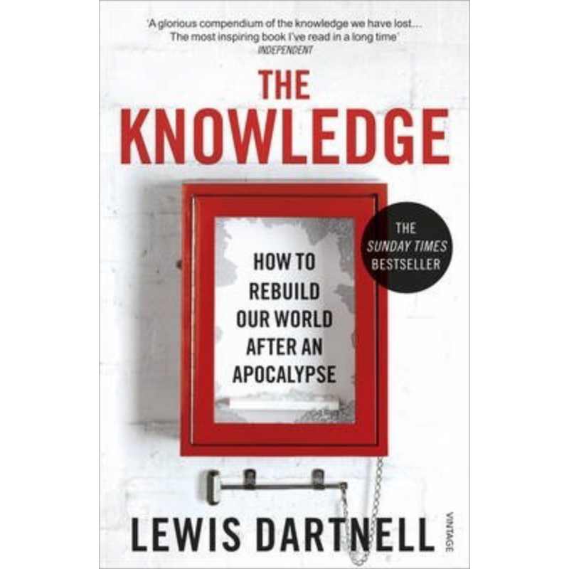 The Knowledge 英文原版 Lewis Dartnell 世界重启 大灾变后 如何快速再造人类文明【中商原版】科普读物