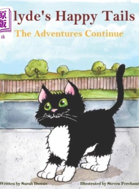 海外直订Clyde's Happy Tails: The Adventures Continue Clyde的快乐尾巴:冒险继续
