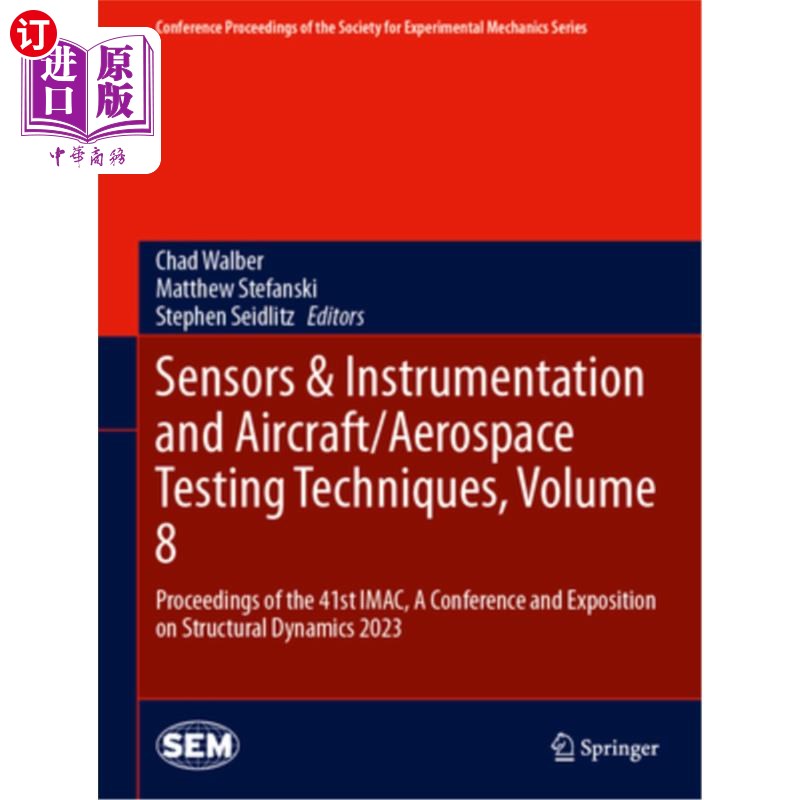 海外直订Sensors & Instrumentation and Aircraft/Aerospace Testing Techniques, Volume 8: P 传感器和仪器仪表和飞机/航