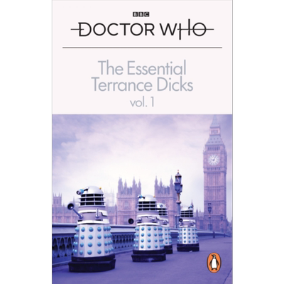 必不可少的特伦斯 迪克斯系列 卷一 BBC科幻系列 神秘博士 编剧 英文原版 The Essential Terrance Dicks Volume 1【中商原版