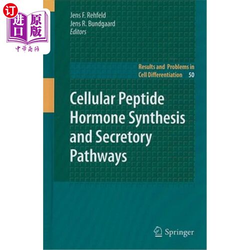 海外直订Cellular Peptide Hormone Synthesis and Secretory Pathways 细胞肽激素合成和分泌途径