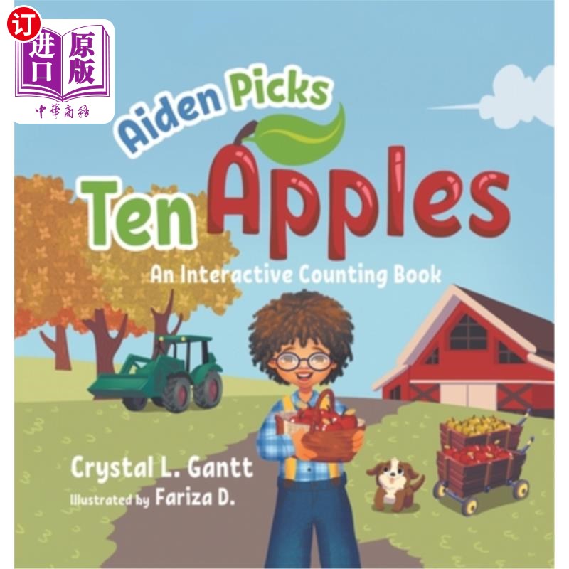 海外直订Aiden Picks Ten Apples: An Interactive Counting Book 艾登挑选十个苹果:一本互动计数书