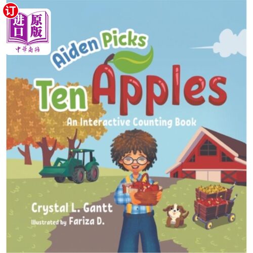 海外直订Aiden Picks Ten Apples: An Interactive Counting Book 艾登挑选十个苹果:一本互动计数书