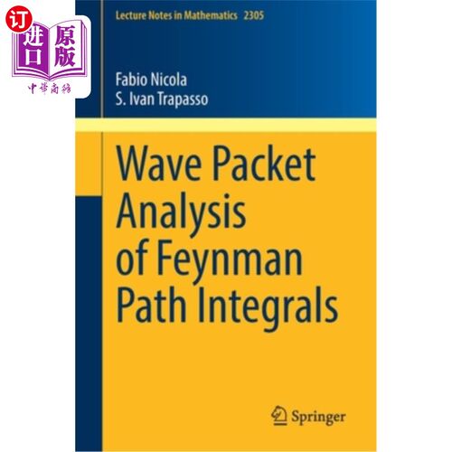 海外直订Wave Packet Analysis of Feynman Path Integrals 费曼路径积分的波包分析