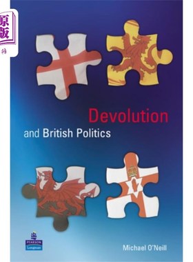海外直订Devolution and British Politics 权力下放与英国政治