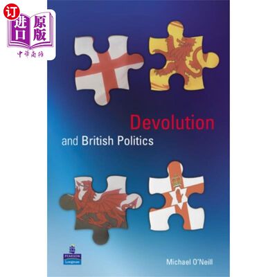 海外直订Devolution and British Politics 权力下放与英国政治