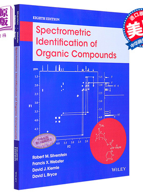 有机化合物光谱鉴别 第8版 The Spectrometric Identification of Organic Compounds 英文原版 Robert Silverstein【中商原?