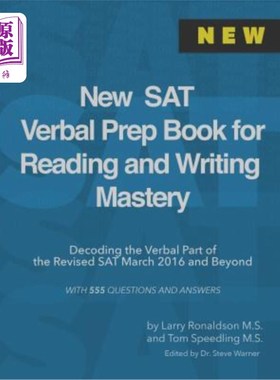 海外直订New SAT Verbal Prep Book for Reading and Writing Mastery: Decoding the Verbal Pa 新的SAT读写技能口头准备书