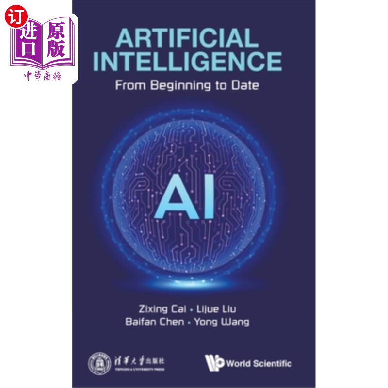 海外直订Artificial Intelligence: From Beginning to Date 人工智能:从开始到现在