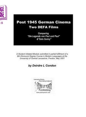 海外直订Post 1945 German Cinema - Two DEFA Films: Comparing 