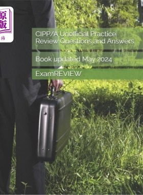 海外直订CIPP/A Unofficial Practice Review Questions and Answers CIPP/A非正式实务检讨问答