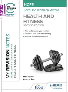 海外直订My Revision Notes: NCFE Level 1/2 Technical Awar... 我的复习笔记:NCFE 1/2级健康与健身技术奖，第二版
